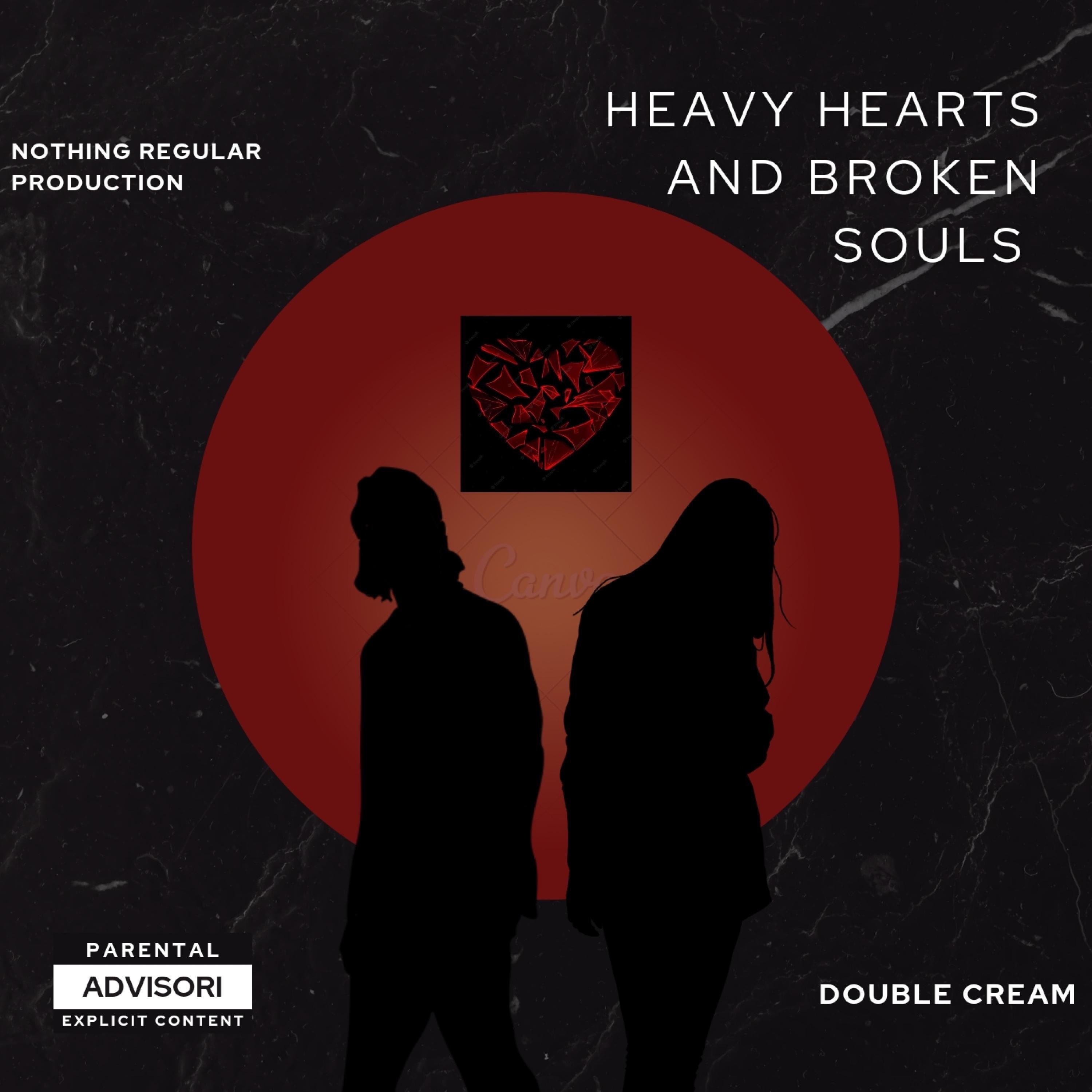Heavy Hearts & Broken Souls - EP