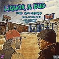 Liquor & Bud (feat. Jack Gaspard) - Single - TreVerse
