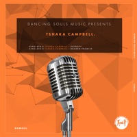 Tshaka Campbell - Single - King Aya & Tshaka Campbell
