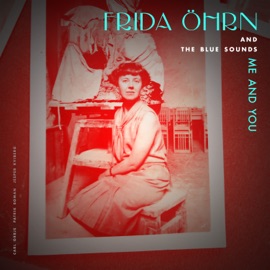 I'm Through With Love (feat. Carl Orrje & Jesper Kviberg) Frida Öhrn, Patrik Boman & The Blue Sounds