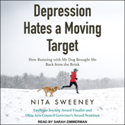 Depression Hates a Moving Target : How Running With My Dog Brought Me Back From the Brink