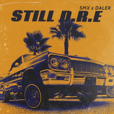 Still D.r.e (feat. Daler) - Single