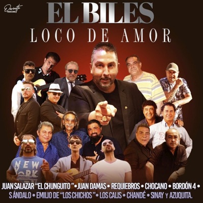 Loco de Amor (feat. Emilio de Los Chichos, Juan Damas, Juan Salazar El Chunguito, Azuquita, Chandé, Sándalo, Sinay, Requiebros, Bordon 4 & Los Calis) - Single