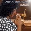 Arma Forjada - Single