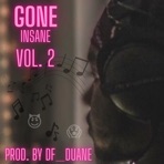 Gone Insane Vol.2