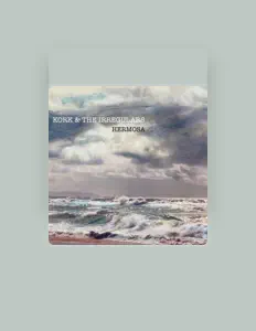 Dengarkan Kork & the Irregulars, tonton video musik, baca bio, lihat tanggal tur & lainnya!