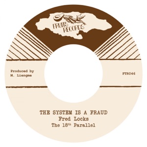 The System Is A Fraud - Single