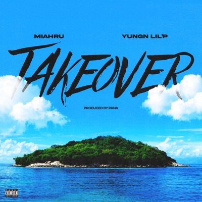 Takeover (feat. Yungn Lil P) - Single