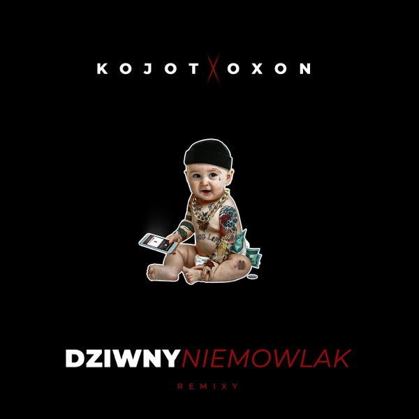 Dziwny niemowlak (Remixy) - EP