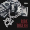 Risk Takers - Single, 2022