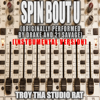 Spin Bout U (Originally Performed by Drake and 21 Savage) [Instrumental Version] - Troy Tha Studio Rat
