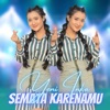 Semata Karenamu - Single