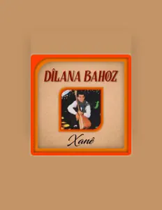 Dilana Bahoz सुनें, म्यूज़िक वीडियो देखें, बायो पढ़ें, दौरे की तारीखें और बहुत कुछ देखें!