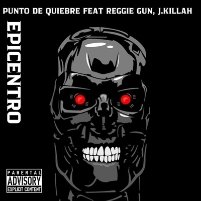Epicentro (feat. J.Killah & Reggie Gun) - Single