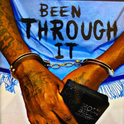 Been Through It - Single