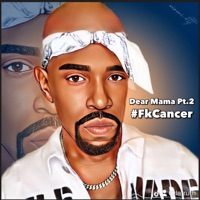 Dear Mama Pt. 2 - Single - Latruth