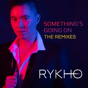 Something's Going On (The Remixes) - EP