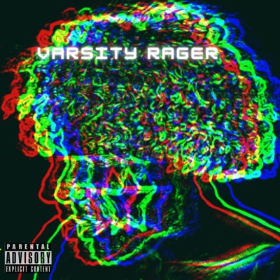 Varsity Rager - Single