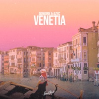 Venetia - Single - DOWORK & Azec