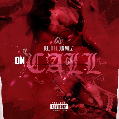 On Call (feat. Don Millz) - Single
