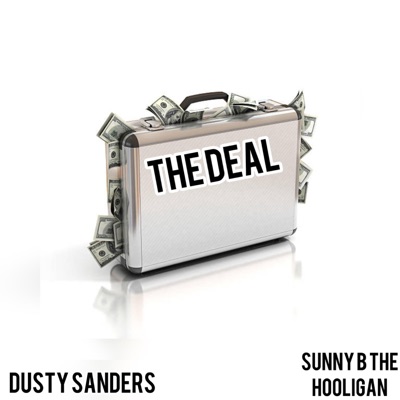 The Deal (feat. Sunny B the Hooligan) - Single