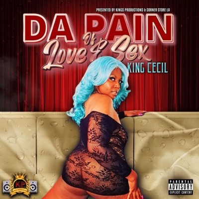 Da Pain of Love & Sex
