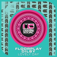 Lovely Day - Single - Floorplay, Dilby & Freddy Be
