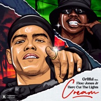 Cream (feat. Flow Jones Jr. & Herc Cut The Lights) - Single - GR8FUL