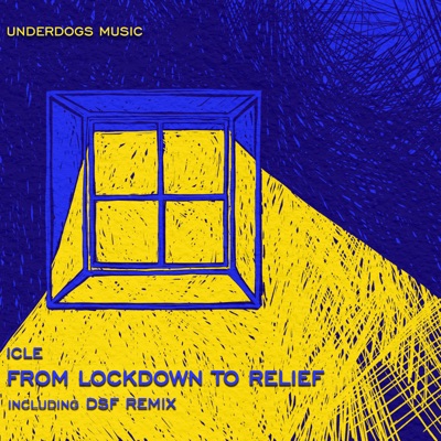 From Lockdown to Relief - Single
