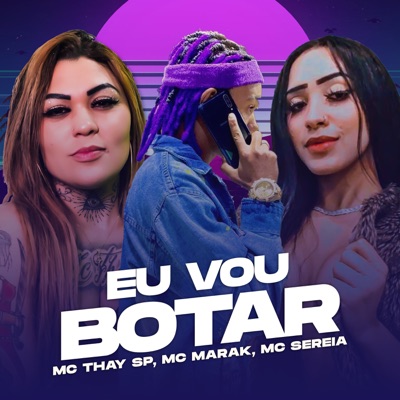 Eu Vou Botar - Single