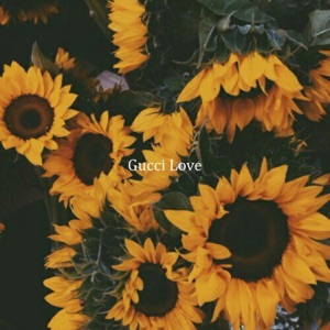 Gucci Love - Single