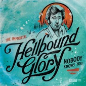 The Immortal Hellbound Glory: Nobody Knows You artwork