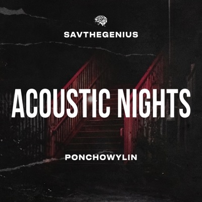 ACOUSTIC NIGHTS W/ SAVTHEGENIUS (Acoustic Version) - Single