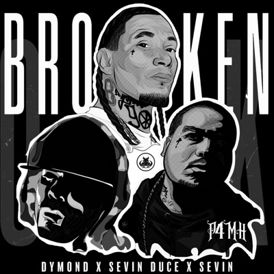 Broken (feat. Sevin, Sevin duce & Dymond) - Single