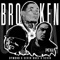 Broken (feat. Sevin, Sevin duce & Dymond) - Hog Mob lyrics