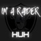 Im a Raider Huh (feat. Lonnie Cash) artwork