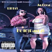 Do It (Step Back) (feat. Lil Bri) - Single - JA Coca