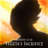 Vegeta's Sacrifice (From "Dragon Ball Z") [Epic Version] - Anthony Lo Re