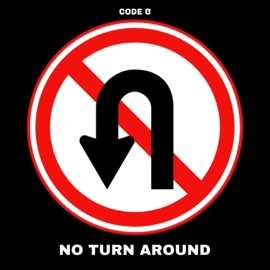 No Turn Around Code G