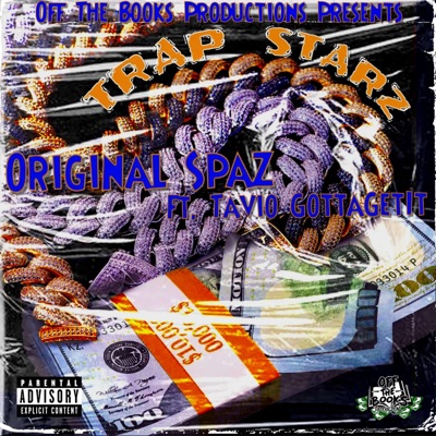 Trap Starz (feat. Tavio GottaGetIt) - Single