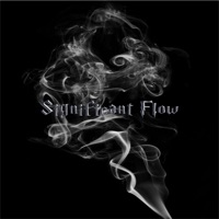 Significant Flow - Single - Slickkai