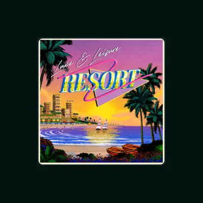 Listen to Luxe & Leisure, watch music videos, read bio, see tour dates & more!