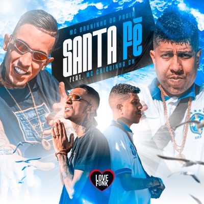 Santa Fé (feat. MC Chiquinho CH) - Single