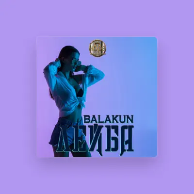 Listen to BALAKUN, watch music videos, read bio, see tour dates & more!