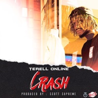 Crash (feat. Scott Supreme) - Single - Terell Online