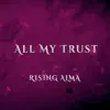 All my trust