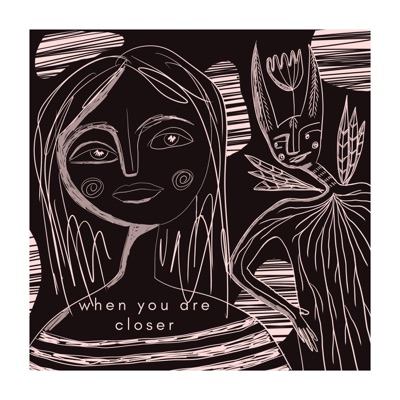 When You Are Closer - Single