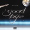 Good Bye (feat. Atlas & Riddy Jackyo) - BOP CHASE lyrics