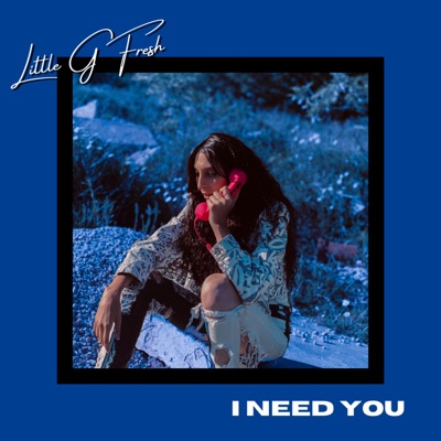 I Need You - Single