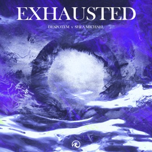 Exhausted